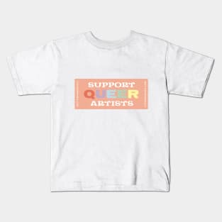 Support Queer Artists! Kids T-Shirt